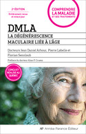 DMLA: la dégénérescence maculaire liée à l'âge